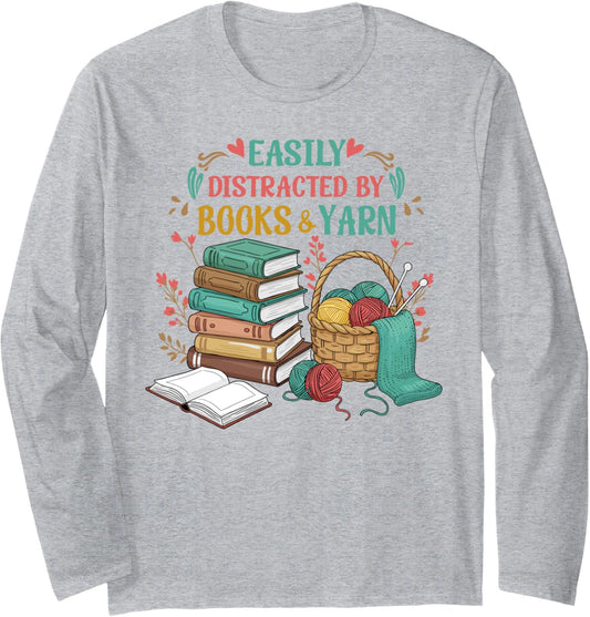 Easily distracted by Books and yarn Long Sleeve