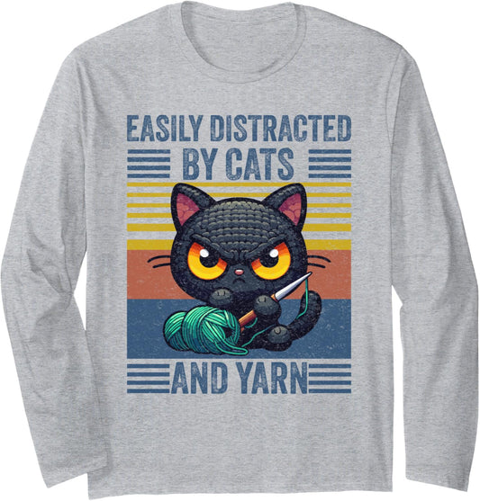 Kitten Lover Crochet | Easily Distracted By Cats And Yarn Long Sleeve