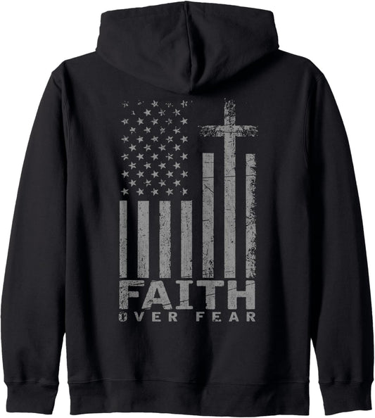 USA Flag Patriotic American Faith Over Fear Prayer (on back Zip Hoodie