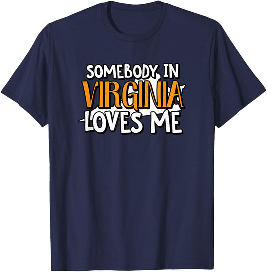 Somebody In Virginia Loves Me Funny Usa State Travel