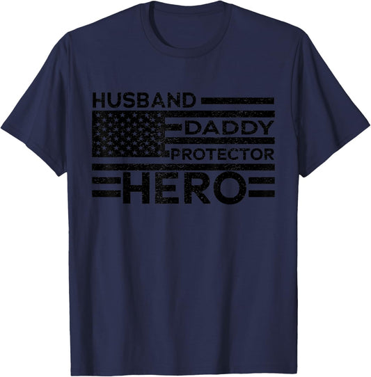 Husband Daddy Protector Hero Fathers Day Camo American Flag