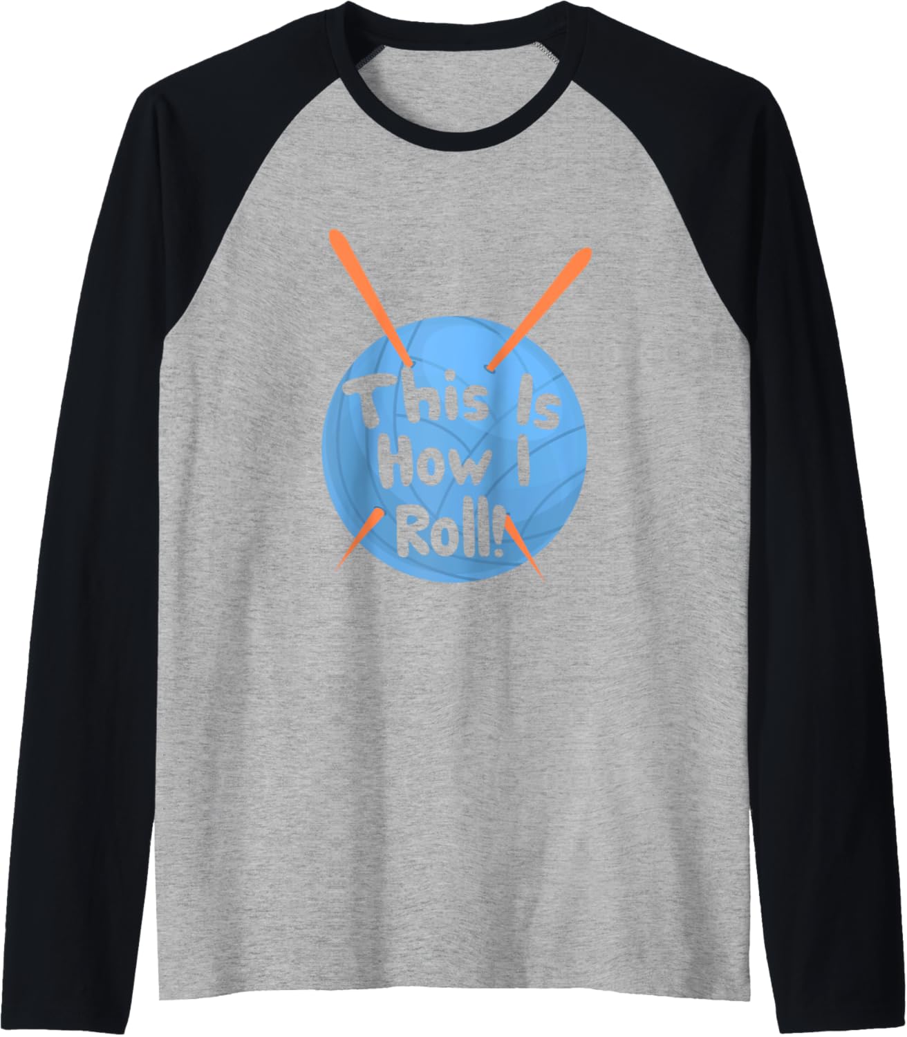 This Is How I Roll Funny Crochet Hook T-Shirt Yarn Raglan Baseball Tee