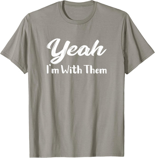 Anti Matching Family Vacation T Shirt Yeah I'm With Them