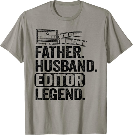Father Husband Editor Legend Video Editor Editing Filmmaker