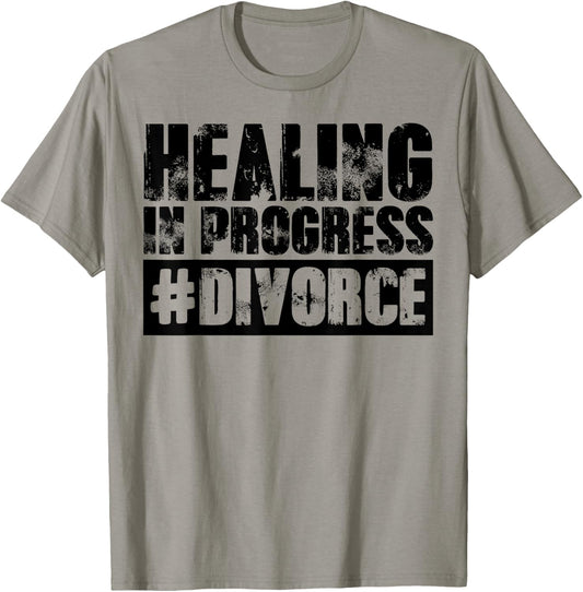 Divorce Saying Healing In Progress