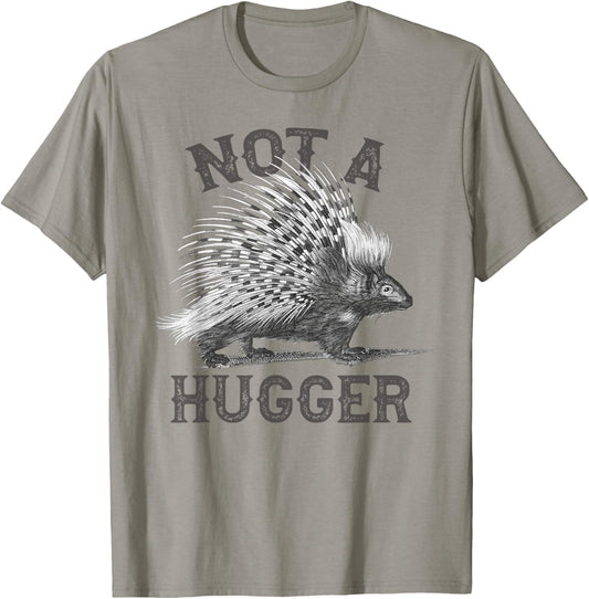 Not A Hugger, Funny Porcupine, Antisocial Joke Vintage Style