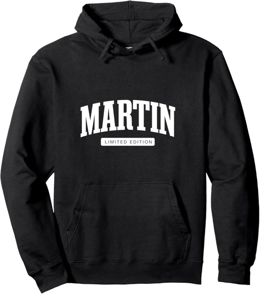 Martin Limited Edition Personalized Family Name Funny Pullover Hoodie