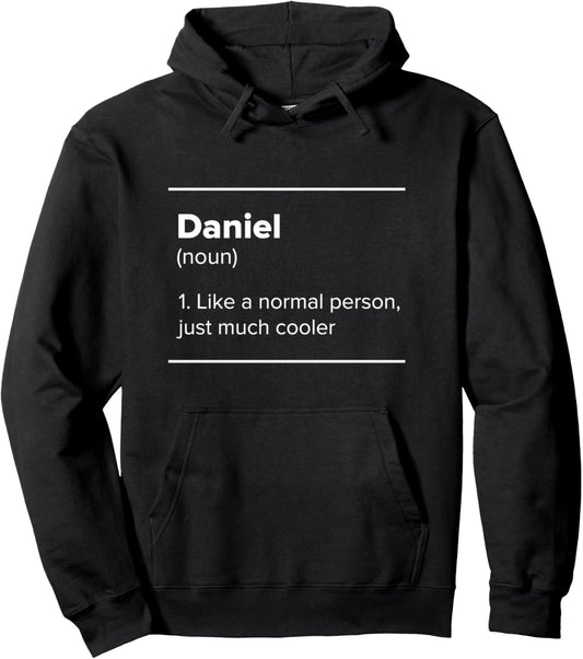 Daniel Definition Funny Personalized Nickname Custom Name Pullover Hoodie