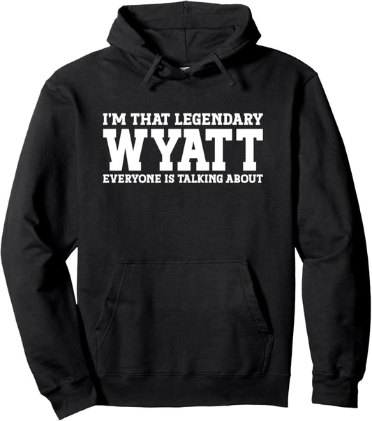 Wyatt Personal Name Funny Wyatt Pullover Hoodie