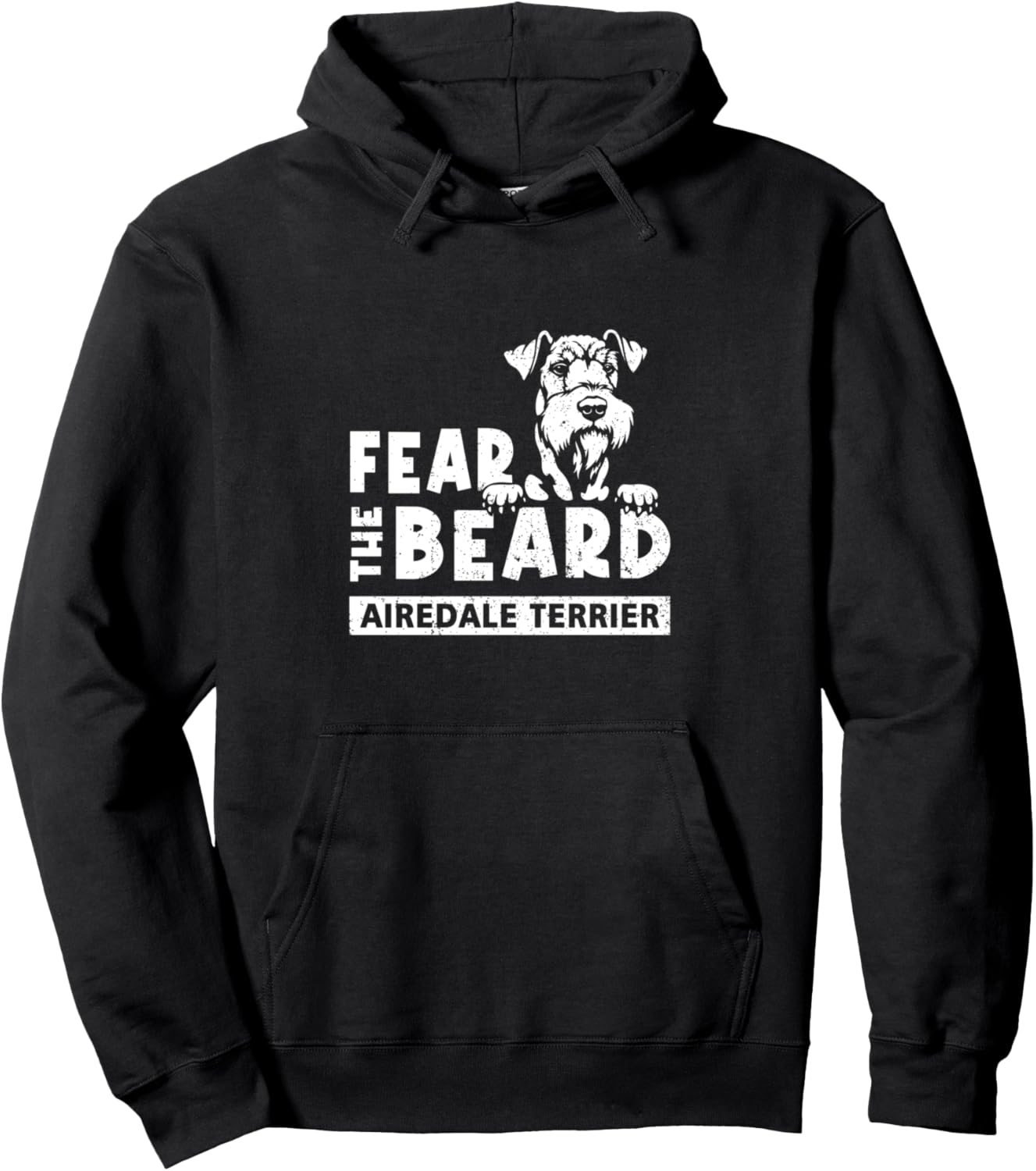 Fear The-Beard Airedale Terrier Beard Dog Lover Pet Animal Pullover Hoodie
