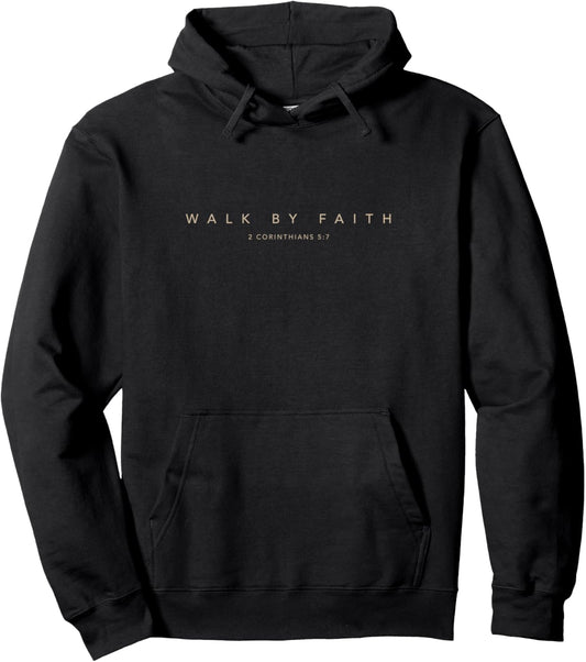 Walk By Faith Christian Bible Verse (Front and Back Design) Pullover Hoodie