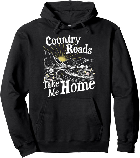 Country Roads Take Me Home Hiking Mountain Camping Camper Pullover Hoodie