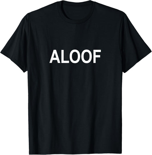 Aloof -