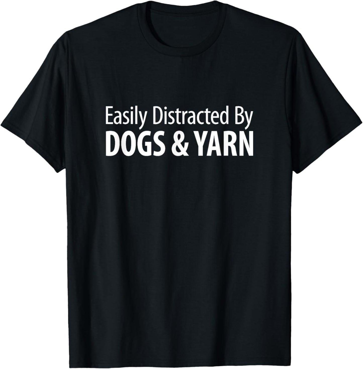 Easily Distracted By Dogs & Yarn -