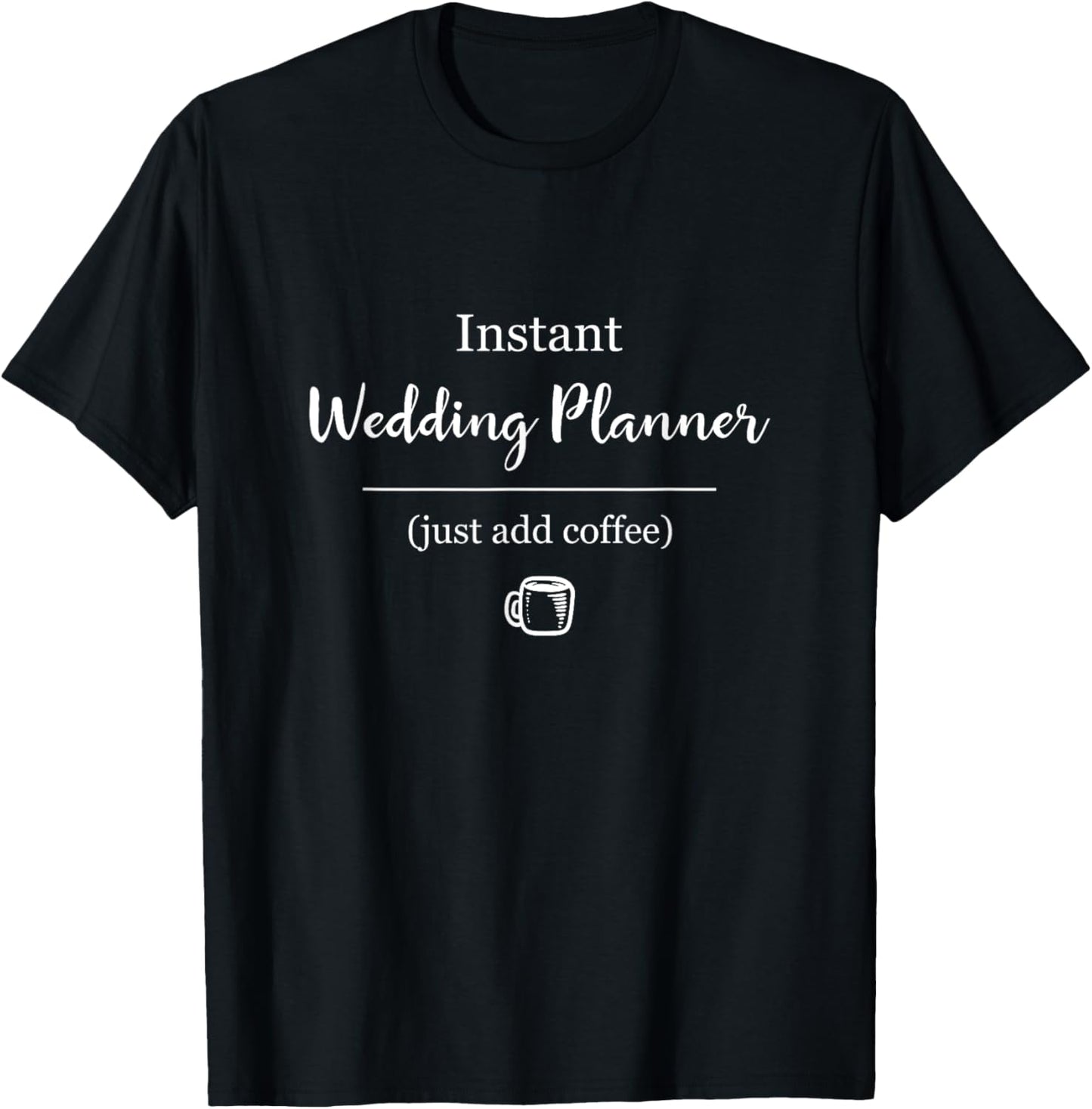 Wedding Planner Just Add Coffee