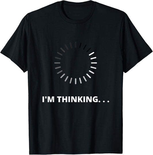 I'm Thinking