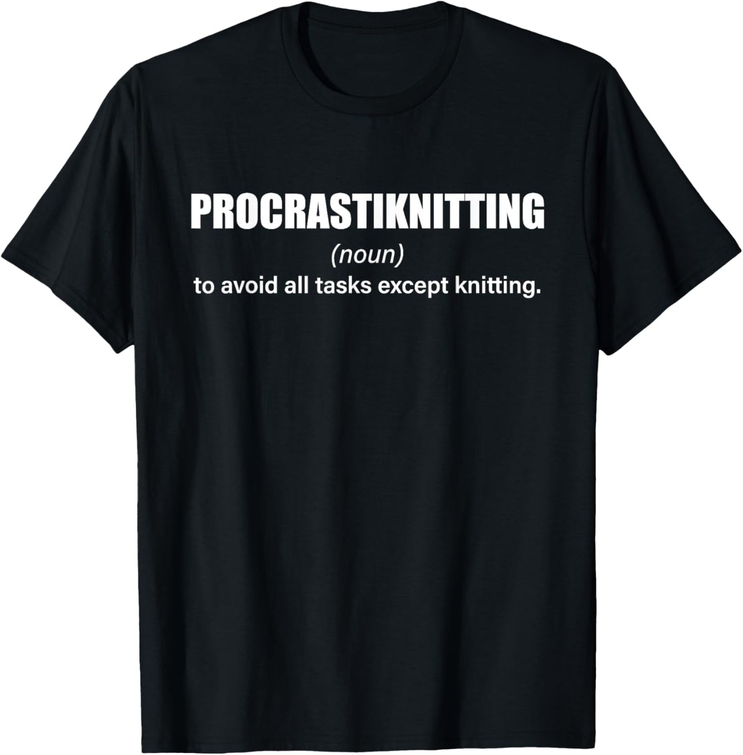 Procrastiknitting Definition Funny Yarn Knitter Knitting