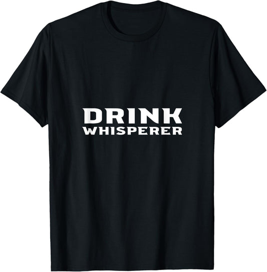 Drink Whisperer Bartender Barman Barmaid Cocktail Maker Joke