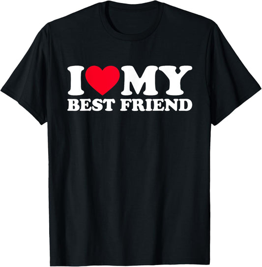 I Love My Best Friend