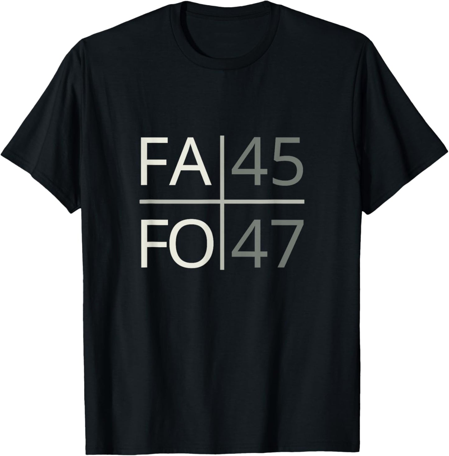 Funny Fafo 45 47 President Fa Fo Usa Funny Around Find Out