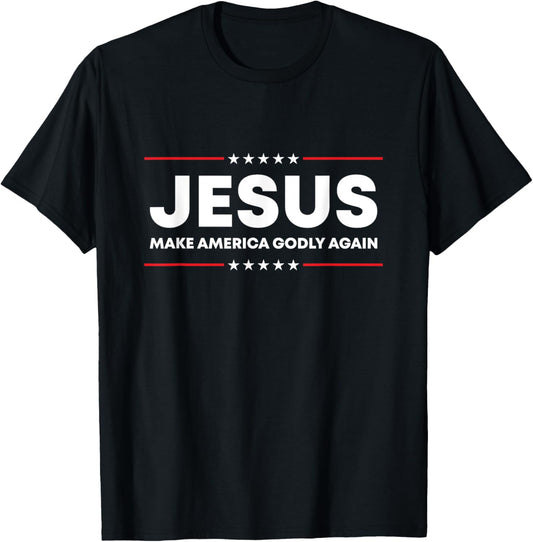 Jesus Make America Godly Again Patriotic Christian Faith Usa
