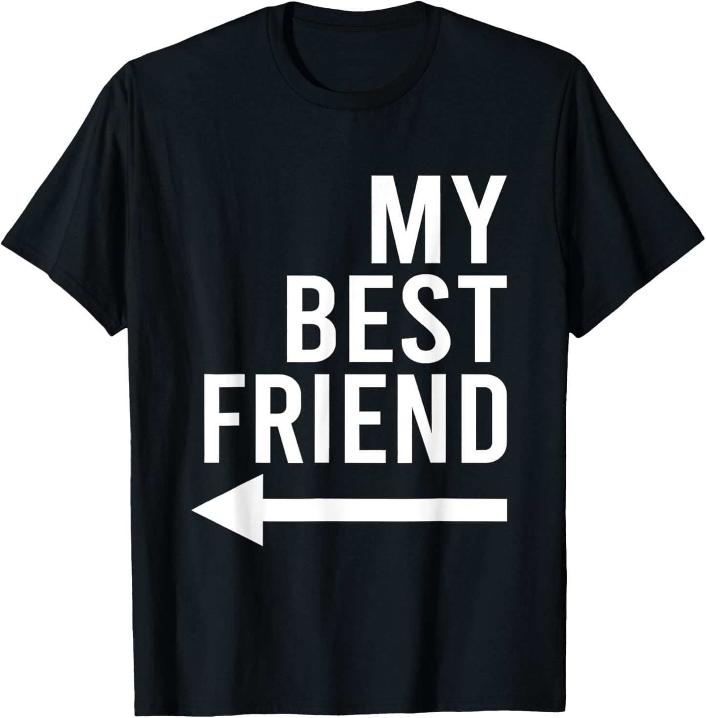 Funny My Best Friend With Arrow Pointing Right Bestie Design