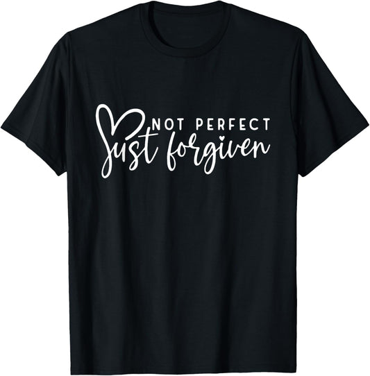 Not Perfect Just Forgiven Christian Easter Day God Jesus
