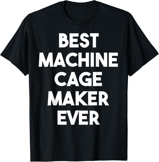 Best Machine Cage Maker Ever