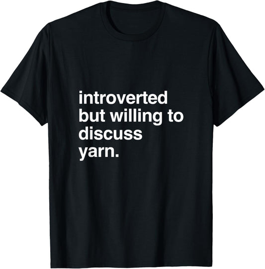 introverted but willing to discuss yarn