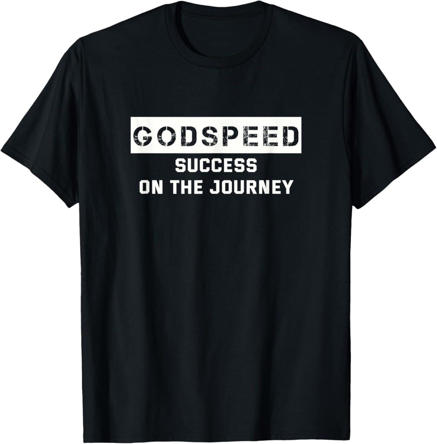 Godspeed, Success On The Journey   Unique White Text Design