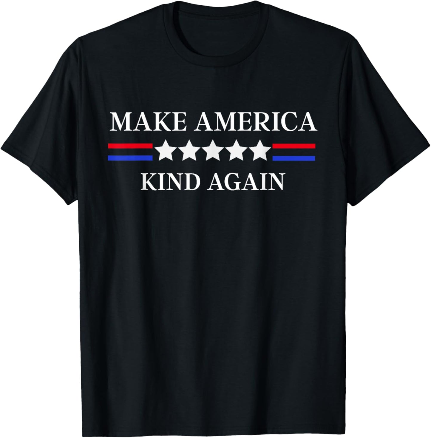 Make America Kind Again Usa Kindness Gift Graphic Tee