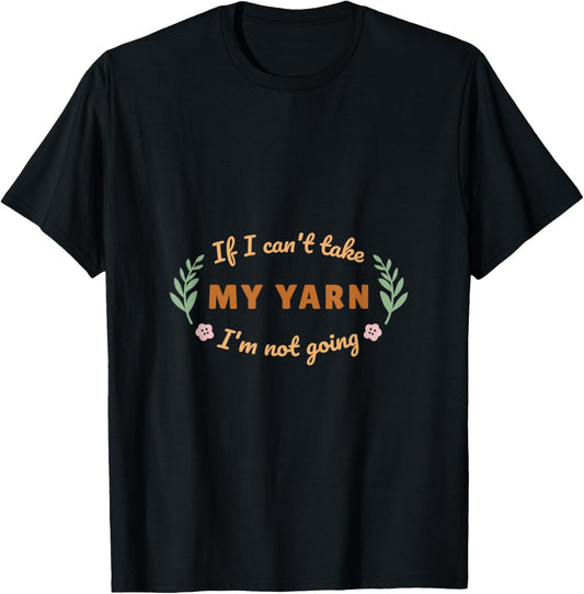 Funny Yarn Lover's Quote for Knitters