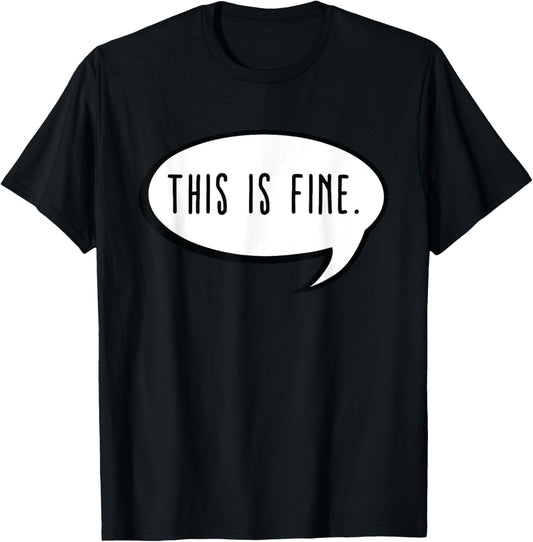 This is Fine Meme Text Bubble Thanks Meme Gamer - This is Fine