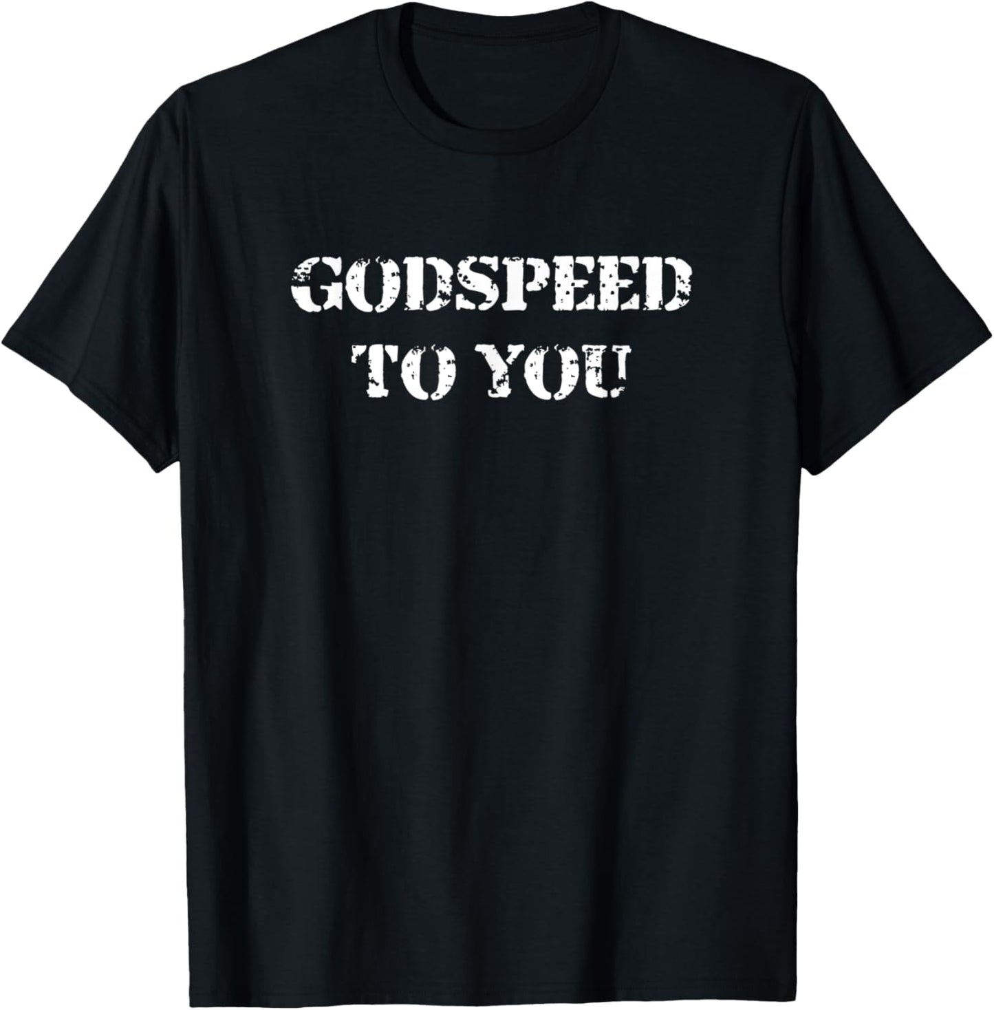Godspeed To You