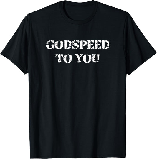 Godspeed To You