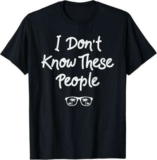 I Don't Know These People: Funny Family Vacation