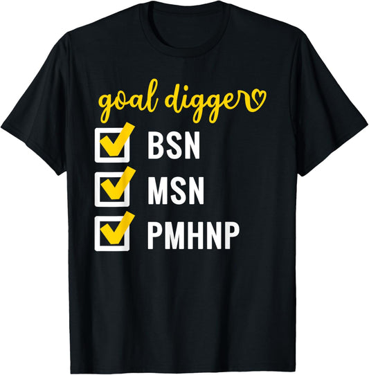 Goal Digger BSN MSN PMHNP Degree Checklist Motivational Quote T Shirt   Women's Classic Fit Black V Neck Short Sleeve