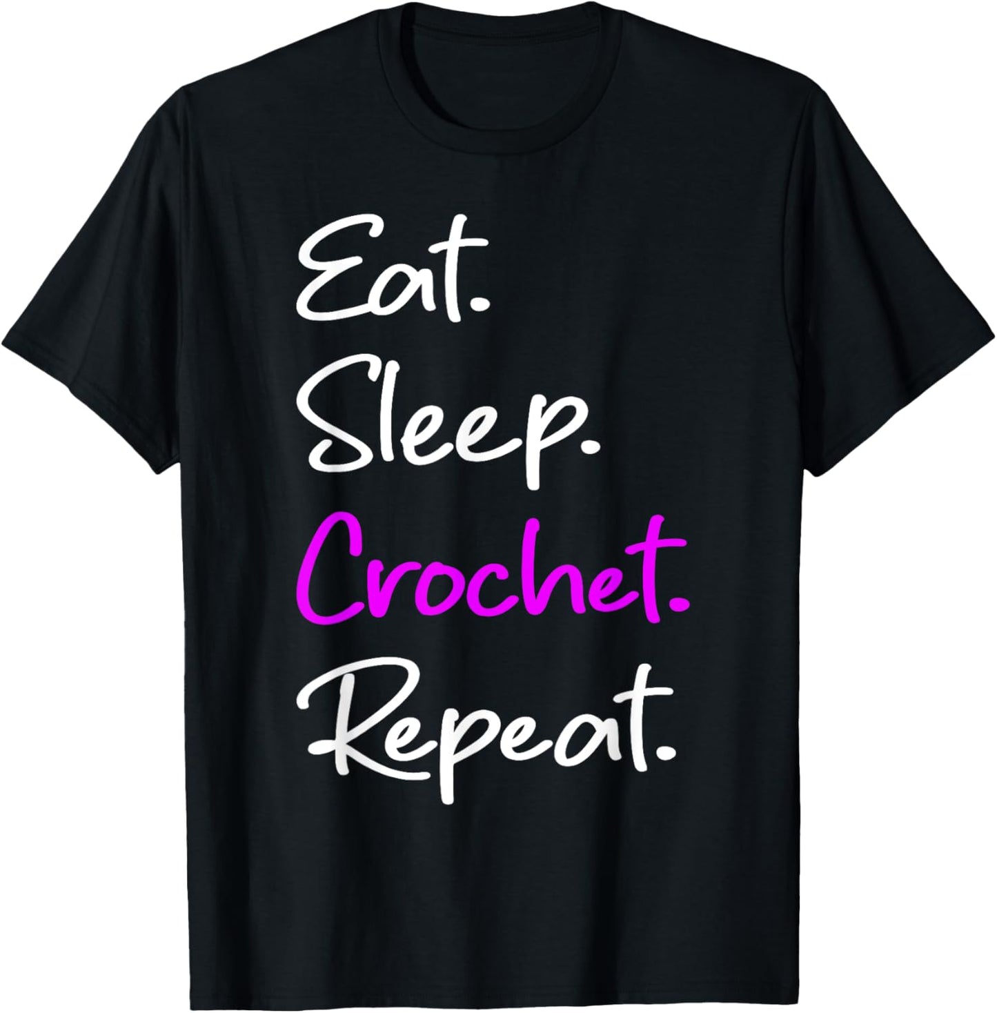 Eat Sleep Crochet Repeat Funny Crocheter Yarn Crocheting