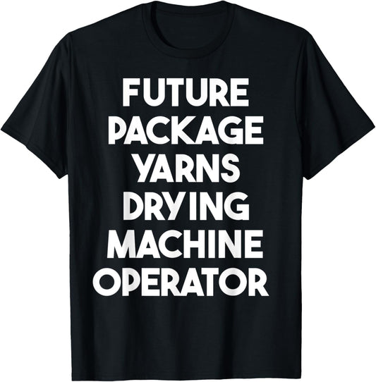 Future Package Yarns Drying Machine Operator
