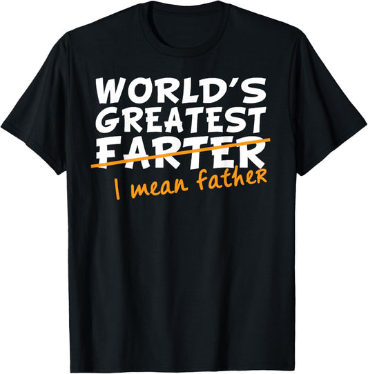 World's Greatest Farter   I Mean Father