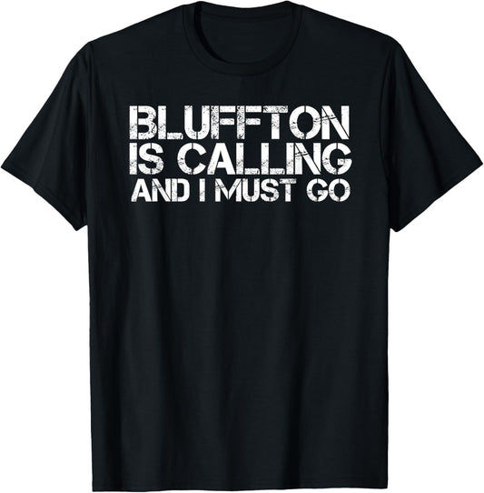 Bluffton Sc South Carolina Funny City Trip Home Usa Gift