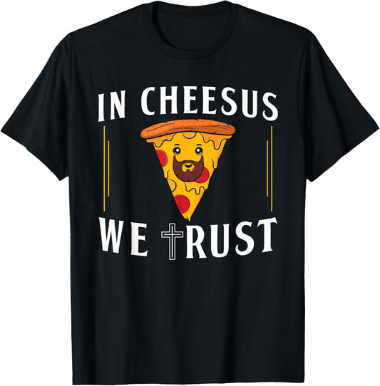 In Cheesus We Trust Pizza Maker