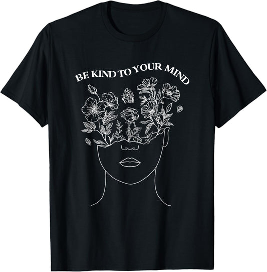 Be Kind To Your Mind Mental Health Occupational Therapy