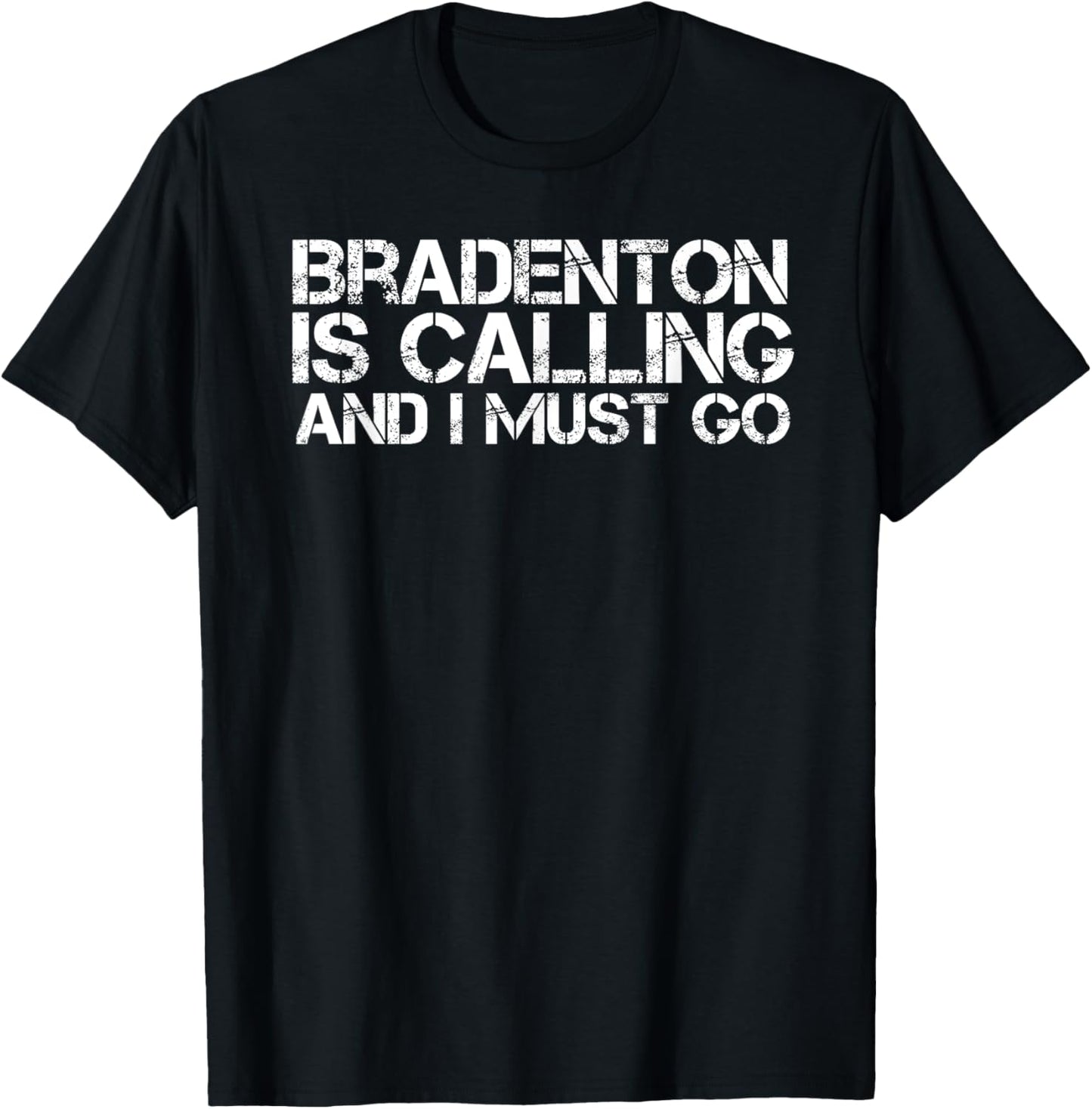 Bradenton Fl Florida Funny City Trip Home Roots Usa Gift