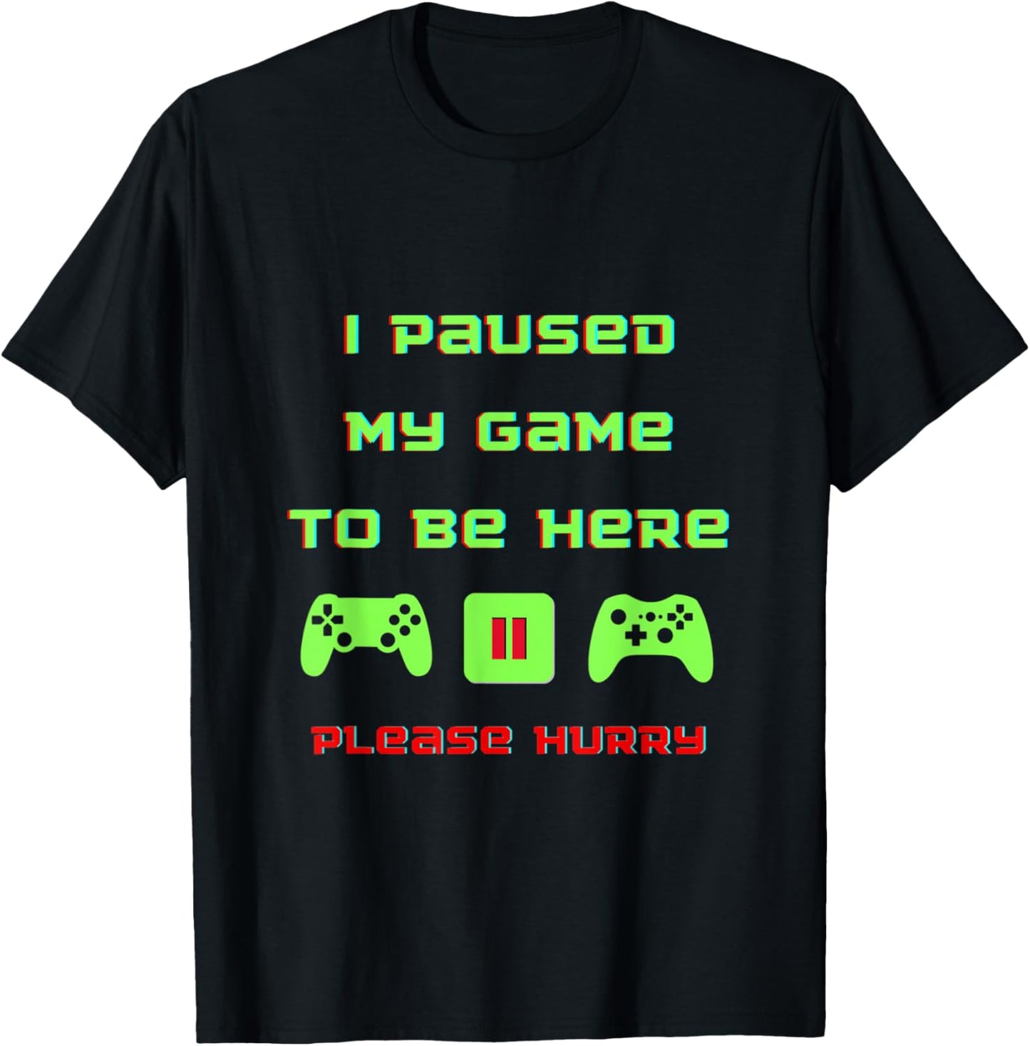 I Paused My Game to Be Here | Funny Video Gamer Humor Joke