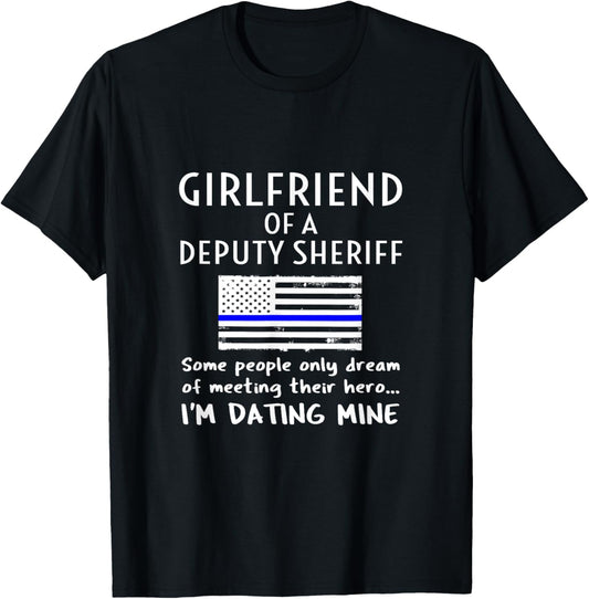 Proud Deputy Sheriff Girlfriend Boyfriend Quote Saying Usa