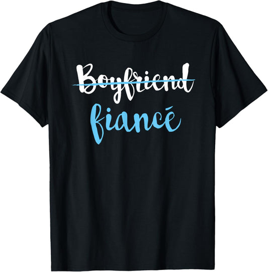 Couple Engagement Just Engaged T Shirt Boyfriend Fiance