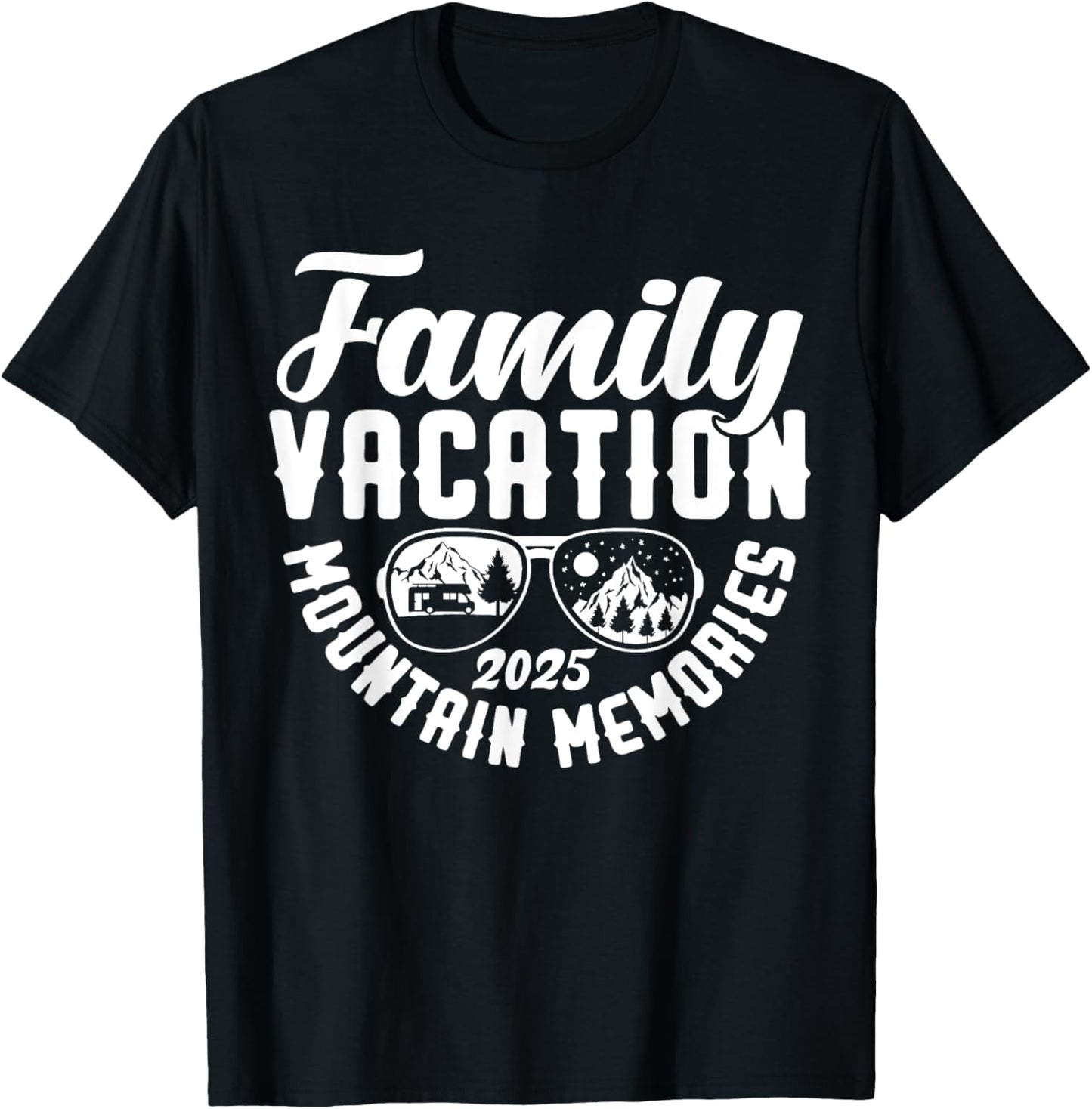 Family Vacation 2025 Mountain Memories Matching Family Group