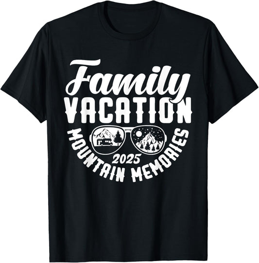 Family Vacation 2025 Mountain Memories Matching Family Group