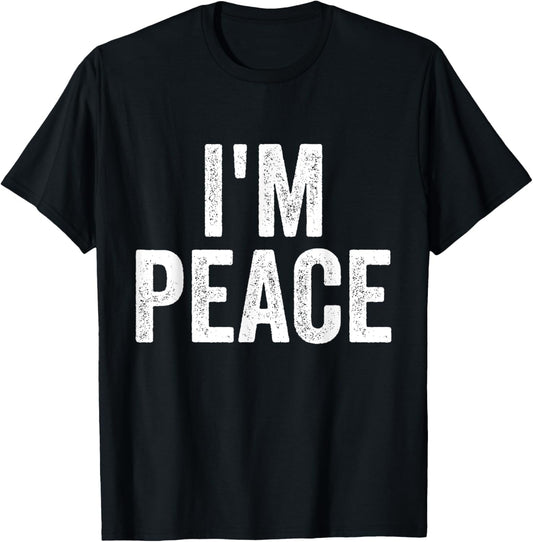 I Come In Peace I'm Peace Funny Matching Couple Lovers